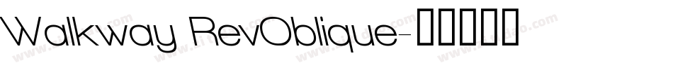 Walkway RevOblique字体转换